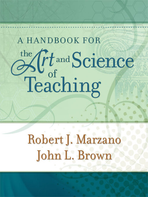 Title details for A Handbook for the Art and Science of Teaching by Robert J. Marzano - Available